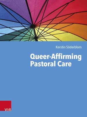 cover image of Queer-Affirming Pastoral Care